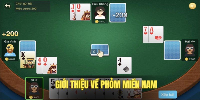 Khát quát sản phẩm Phỏm Miền Nam